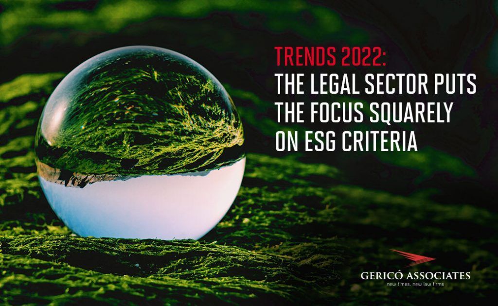 What will be the trends in the legal sector by 2022? 1 Esfera que refleja la parte de abajo de la imagen, el cesped, con el logo de Gericó Associates
